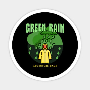 Green Rain Adventure Game Magnet